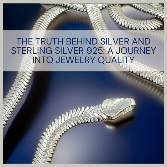 The Truth Behind Silver and Sterling Silver: A Journey into Jewelry Quality